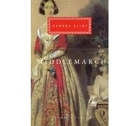 George Eliot Middlemarch (Copertina rigida) Everyman's Library Classics Series