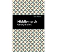 George Eliot Middlemarch (Copertina rigida) Mint Editions