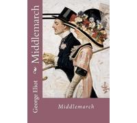 George Eliot Middlemarch George Eliot (Tascabile)