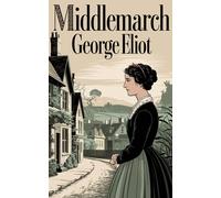 George Eliot Middlemarch (Grapevine Press) (Tascabile)