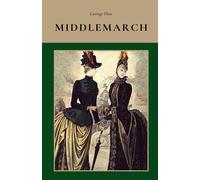George Eliot Middlemarch ... New Edition (Copertina rigida)