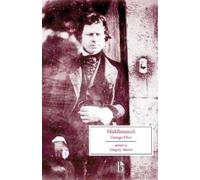 George Eliot Middlemarch (Tascabile) Broadview Editions