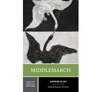 George Eliot Middlemarch (Tascabile) Norton Critical Editions