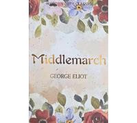 George Eliot Middlemarch (Tascabile) Wordsworth Classics