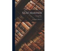 George Eliot Silas Mariner (Copertina rigida)