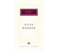 George Eliot Silas Marner (Copertina rigida) Everyman's Library Classics Series