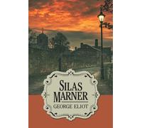 George Eliot Silas Marner (Tascabile)