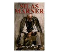 George Eliot Silas Marner (Tascabile)
