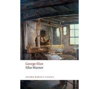 George Eliot Silas Marner (Tascabile) Oxford World's Classics
