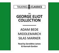 George Eliot The George Eliot Collection (CD) Talking Classics