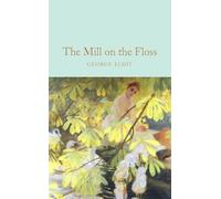 George Eliot The Mill on the Floss (Copertina rigida)