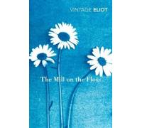 George Eliot The Mill on the Floss (Tascabile)
