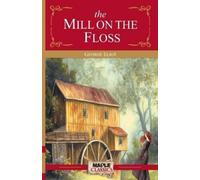 George Eliot The Mill on the Floss (Tascabile)