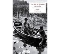 George Eliot The Mill on the Floss (Tascabile) Broadview Editions