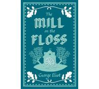 George Eliot The Mill on the Floss (Tascabile) Evergreens