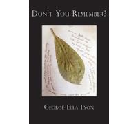 George Ella Lyon Don't You Remember? (Tascabile)