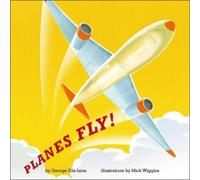George Ella Lyon Planes Fly (Copertina rigida)