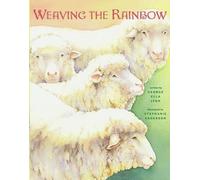 George Ella Lyon Weaving the Rainbow (Copertina rigida)