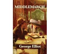 George Elliot Middlemarch (Copertina rigida)