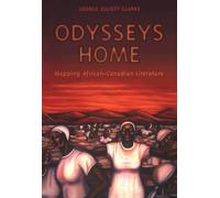 George Elliott Clarke Odysseys Home (Tascabile) Heritage