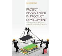 George Ellis Project Management in Product Development (Tascabile)