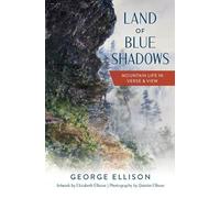 George Ellison Elizabeth Ellison Quintin Elliso Land of Blue Shadow (Tascabile)