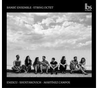 George Enescu Bambú Ensemble: String Octet (CD) Album
