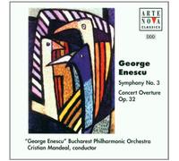 George Enescu (Composer) - Enescu: Symphony No.3/Concert Overture By George Enescu (Composer) (1998-01-01)