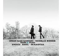 George Enescu Enescu/Ravel/Skalkottas: Violin Sonatas (CD) Album