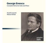 George Enescu George Enescu: Complete Works for Cello and Piano (CD) Album