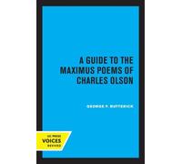 George F. Butterick A Guide to The Maximus Poems of Charles Olson (Tascabile)