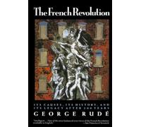 George F. E Rud e The French Revolution (Tascabile)
