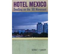 George F. Flaherty Hotel Mexico (Tascabile)