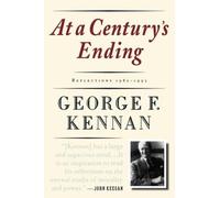 George F. Kennan At a Century's Ending (Tascabile)