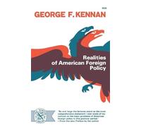 George F. Kennan Realities of American Foreign Policy (Tascabile)