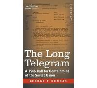 George F Kennan The Long Telegram (Copertina rigida)