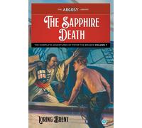 George F Worts Loring Brent The Sapphire Death (Tascabile) Argosy Library