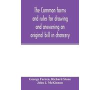 George Farren R The Common forms and rules for drawing and answering (Tascabile)