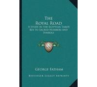 George Fatham The Royal Road (Tascabile)