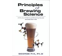 George Fix Principles of Brewing Science (Tascabile)
