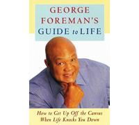 George Foreman George Foreman's Guide to Life (Tascabile)