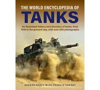 George Forty Tanks, The World Encyclopedia of (Copertina rigida)