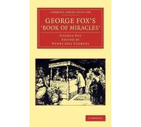 George Fox George Fox's 'Book of Miracles' (Tascabile)