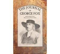 George Fox Rufus Jones The Journal of George Fox (Tascabile)