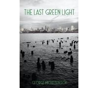 George Foy The Last Green Light (Tascabile)
