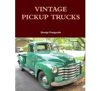 George Frangoulis Vintage Pickup Trucks (Tascabile)