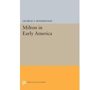 George Frank Sensebaugh Milton in Early America (Tascabile)