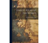 George Franklin Cram Handy Atlas of the World (Tascabile)