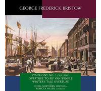 George Frederick Bristow: Symphony No. 2, Jullien by Royal Northern Sinfonia