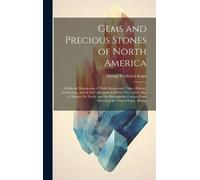 George Frederick Kun Gems and Precious Stones of North Americ (Copertina rigida)